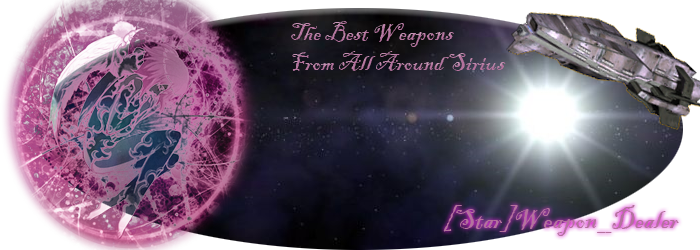 [Image: weapsdealersig.png]