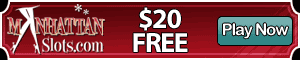 Click here to play Manhattan Slots Online Casino